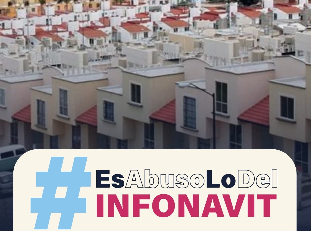 Usuarios consideran un «abuso» reforma al Infonavit usan #EsAbusoLoDeInfonavit