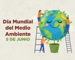 El Día Mundial del Medio Ambiente 2026 recuerda que proteger la naturaleza también es cuidar la salud
