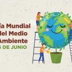 Hoy se conmemora el Día Mundial del Medio Ambiente